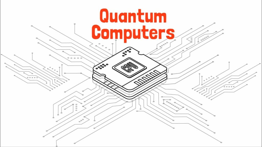 Quantum computers